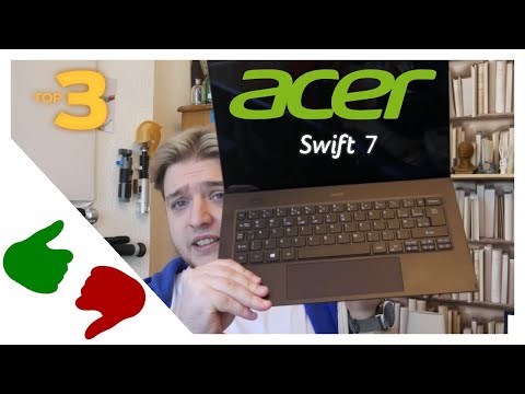 Acer Swift 7 - It's Thin!! - Top 3 Best And Worst Features