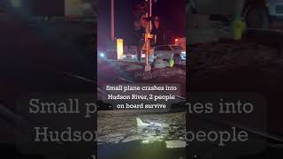 'Another Miracle on the Hudson.' Small plane crashes into Hudson River, 2 on board survive | News 12