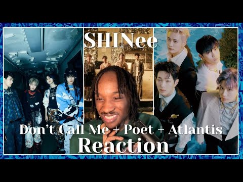FIRST TIME WATCHING SHINee | Don't Call Me + Poet + Atlantis