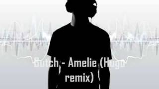 Butch - Amelie (Hugo remix) [ Minimal Techno ]