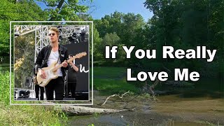 Anderson East - If You Really Love Me  (Lyrics)