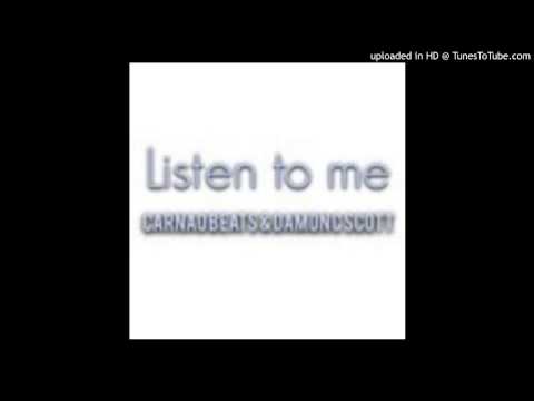 Carnao Beats & Damon C Scott - Listen To Me