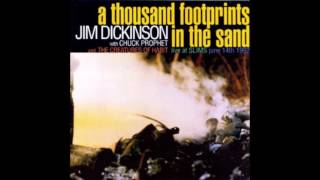 Jim Dickinson ‎– A Thousand Footprints In The Sand (1992) [1997 edition]