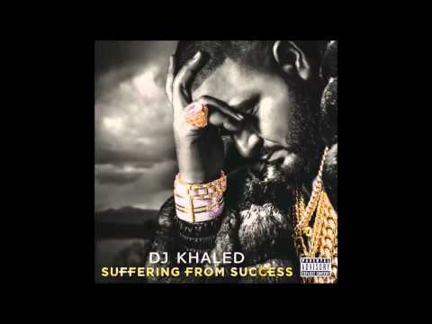 DJ Khaled - Suffering from Success (feat. Ace Hood & Future)