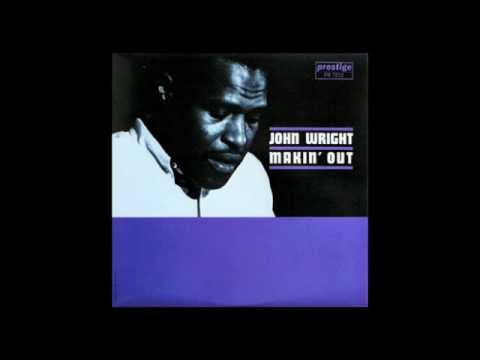 Makin' Out - John Wright (1961)