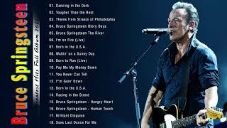 Bruce Springsteen Best of 💦 Bruce Springsteen Album 2021 - Bruce Springsteen Greatest Hits