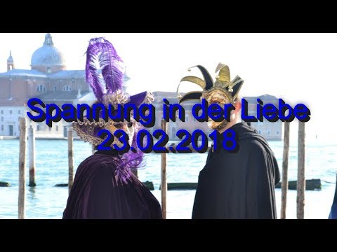 Spannung in der Liebe: 23.02.2018