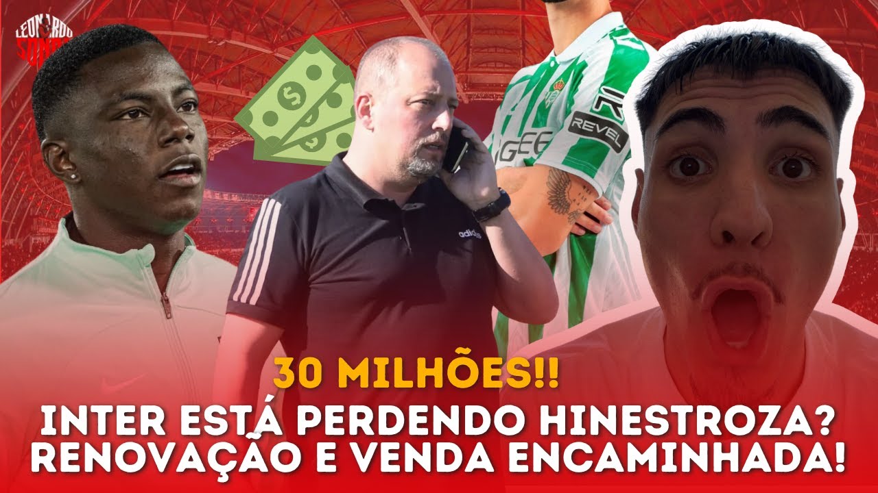💣 URGENTE: NEGÓCIO ENCAMINHADO E 30 MILHÕES CHEGANDO! | INTER PERDENDO HINESTROZA? E PROPOSTA FEITA