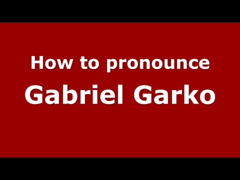How to pronounce Gabriel Garko (Italian/Italy)  - PronounceNames.com