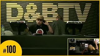 D&amp;BTV Live #100 ED RUSH &amp; OPTICAL