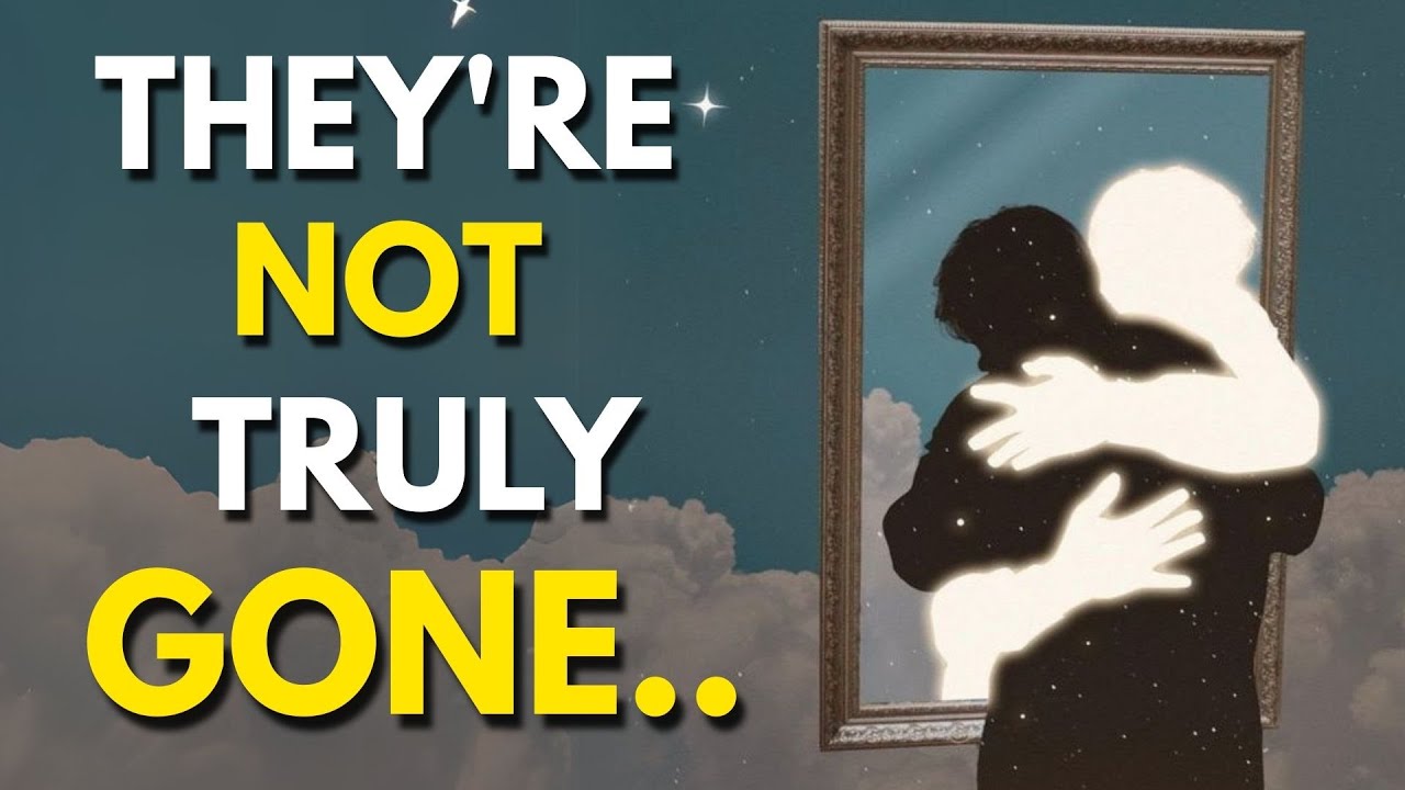 You Never Truly Lose The Ones You Love… Here’s Why