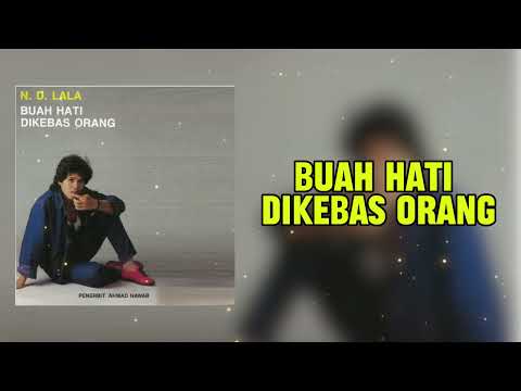 N. D LALA - BUAH HATI DIKEBAS ORANG (OFFICIAL LYRICS VIDEO)