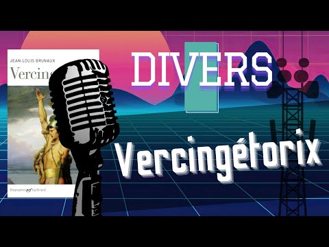 Vercingétorix - Jean-Louis Brunaux