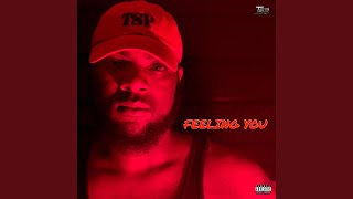 Feeling You Music Video