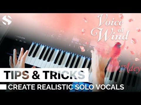 Creating Realistic Solo Vocal Lines (Tips & Tricks)