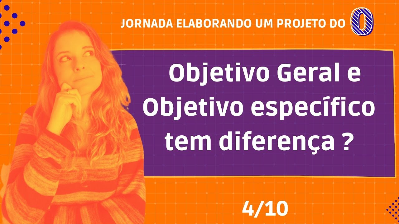 Como faço um objetivo geral e específico de um projeto cultural?