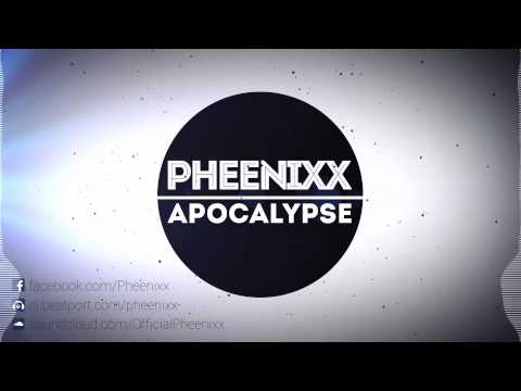 Pheenixx - Apocalypse (Original Mix) [OUT NOW]