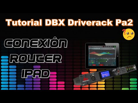 Tutorial castellano DBX Driverack Pa2  1/4 conexión router ipad español castellano