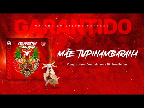 MÃE TUPINAMBARANA | Álbum Boi Garantido 2024 - Segredos do Coração