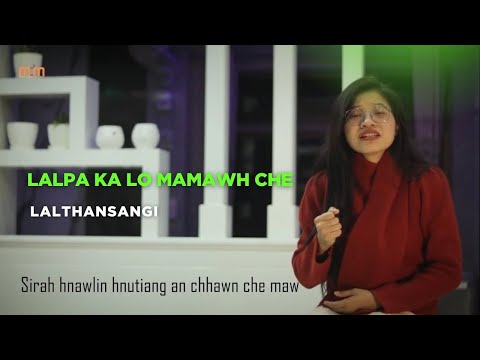LALTHANSANGI - LALPA KA LO MAMAWH CHE