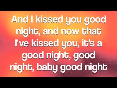 (Kissed You) Good Night By Gloriana Lyrics
