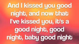 (Kissed You) Good Night By Gloriana Lyrics
