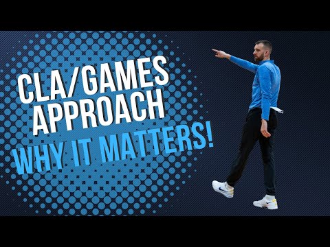 Basketball - CLA/Games Approach and WHY IT MATTERS!