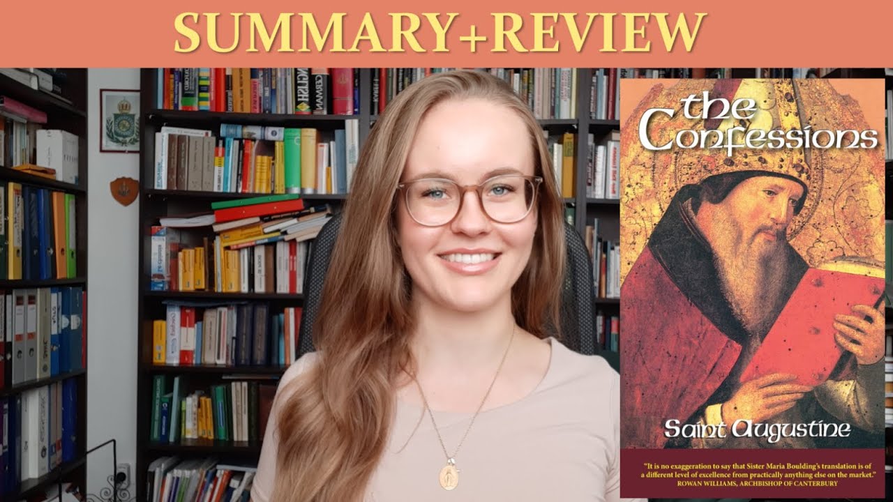 Confessions by St. Augustine (Summary+Review)