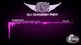 DJ CHOSEN FEW & MISS MOKUM & GEMMA HEANEY - WARRIORZ  [OFFICIAL PREVIEW]