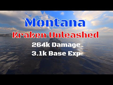 Montana T10 US Battleship | 264k Damage, Kraken, 3.1k Base Exp | World of Warships