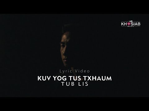 Tub Lis - Kuv Yog Tus Txhaum (Official Lyric Video) (MV Out Now!)
