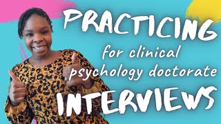 Clinical Psychology Doctorate Interview | How to Practice Tips