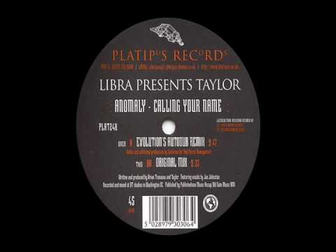 Libra Presents Taylor  -  Anomally  Calling Your Name
