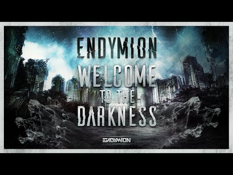 Endymion - Welcome To The Darkness