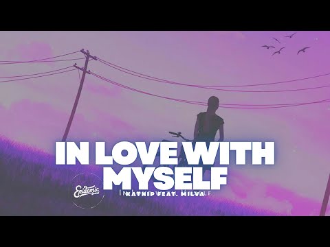 In Love with Myself - Katnip feat. Milva