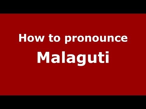 How to pronounce Malaguti