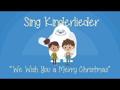 We wish you a Merry Christmas - Weihnachtslied | Christmas Carol & Song | Sing Kinderlieder