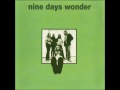 Nine Days Wonder - Moss Had Come