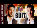 Suit Suit Karda Full Video Song Guru Randhawa Feat Arjun Full Hd Video