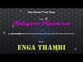 Malaiyoram Maankuruvi Enga Thambi Bassboostedtamilsongs4170 Use Headphones