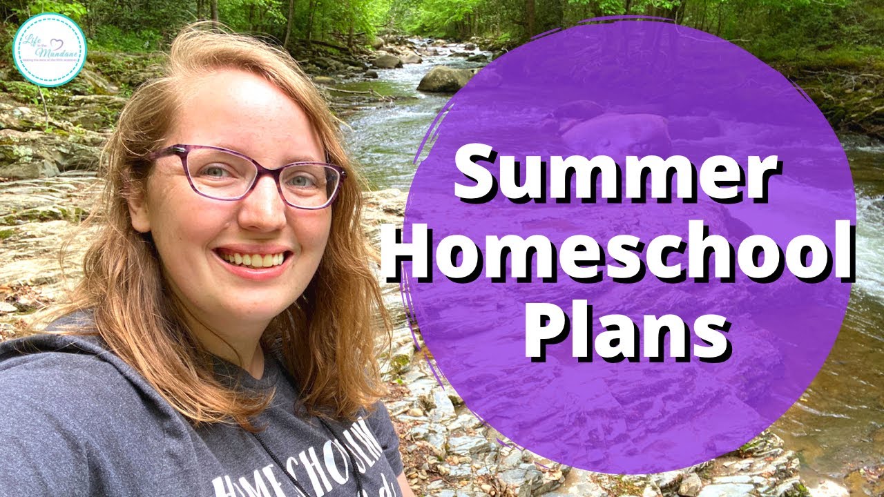 Our Summer Homeschool Curriculum Plans