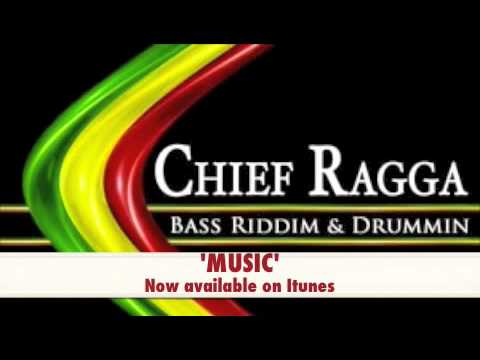 CHIEF RAGGA / MUSIC