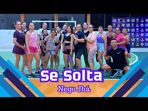 Se Solta - @NêgoJhá  | Diego Pinokyo (Coreografia)