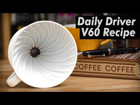 Daily Driver V60 - A Technique For Any Coffee