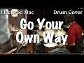 Fleetwood Mac - Go Your Own Way Drum Cover ...