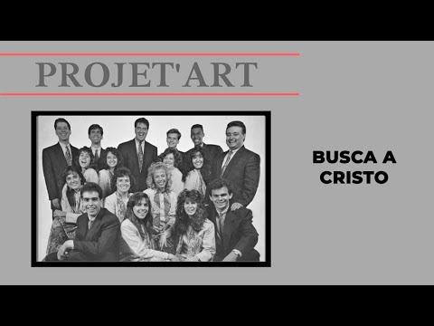 Busca A Cristo - Projet'art