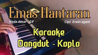 Download lagu Emas Hantaran Karaoke Tanpa Vokal Dangdut koplo... mp3
