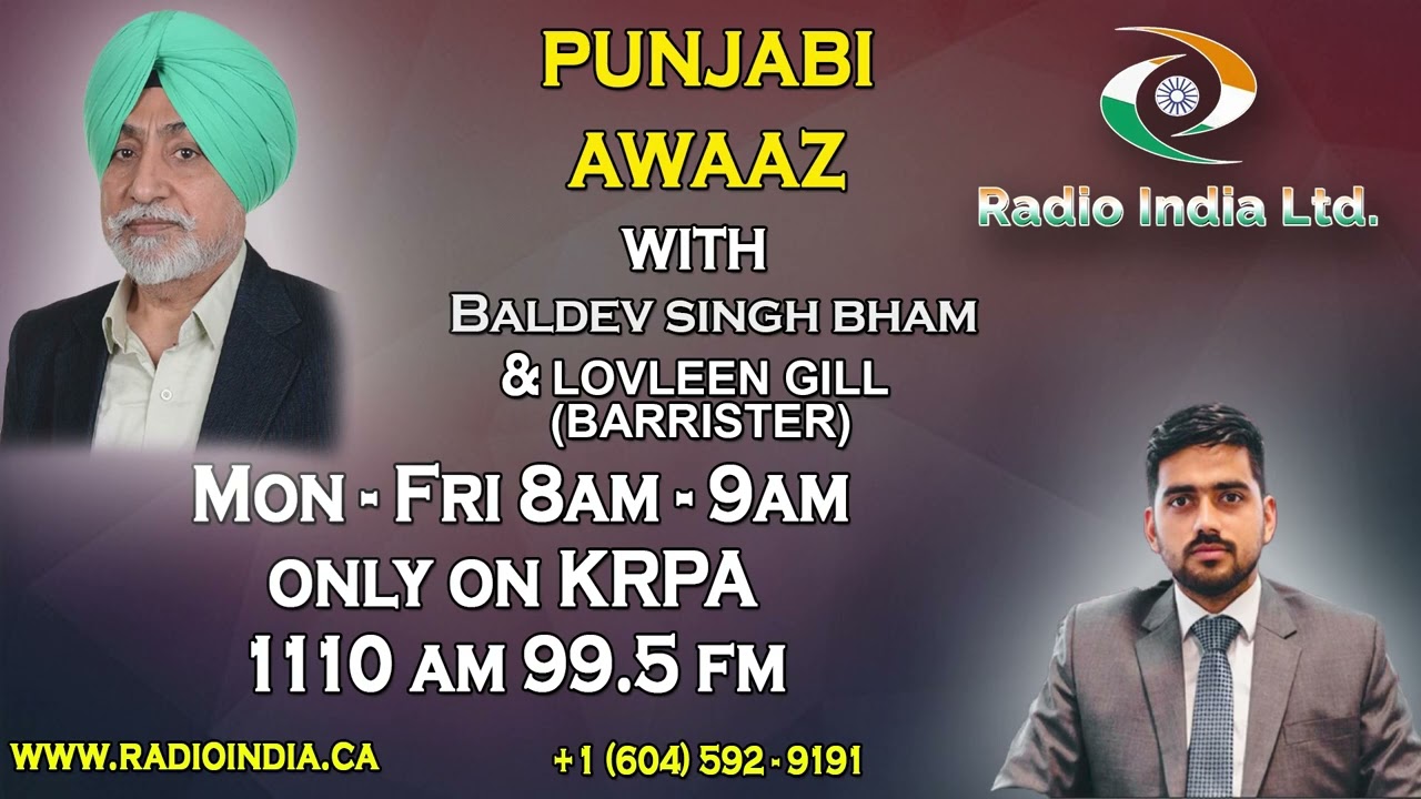 Punjabi Awaaz with Baldev Singh Bham & Lovleen Gill on KRPA 1110AM Radio India |