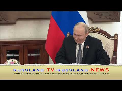 Putins Gespräch mit dem kasachischen Präsidenten Kassym Jomart Tokajew
