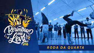 Roda da QUARTA | Berimbau me Leva 2026 | Rodas de Capoeira